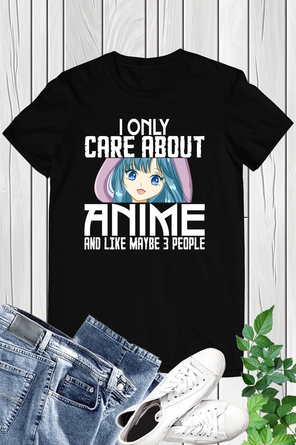 I Only Care About Anime Shirt