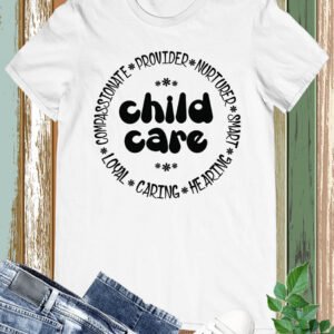 Daycare Shirts for Teachers