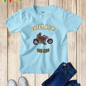 Kids Motorcycle Biker T Shirt Catch Me Funny
