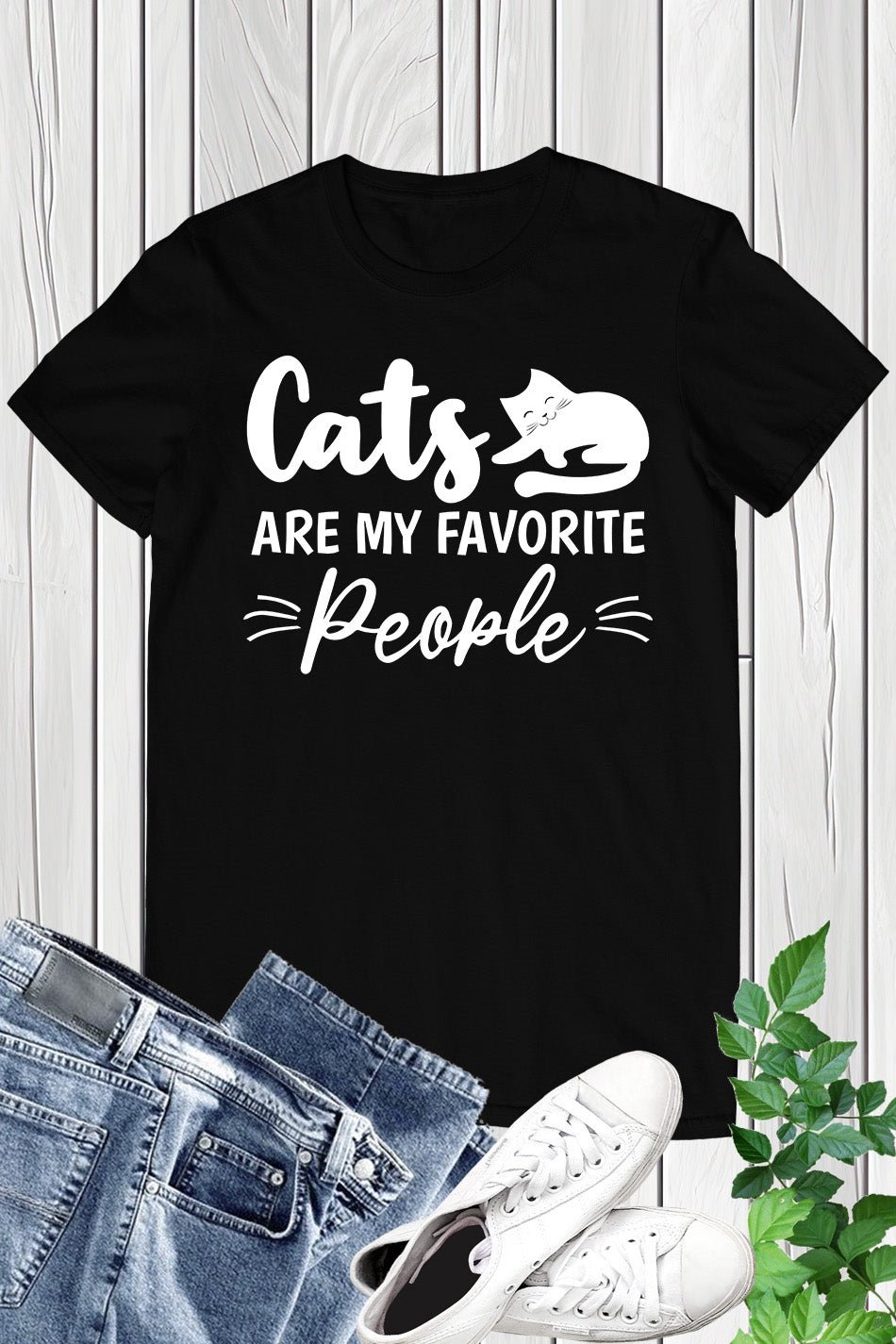 Cats Are My Favorite People Shirt
