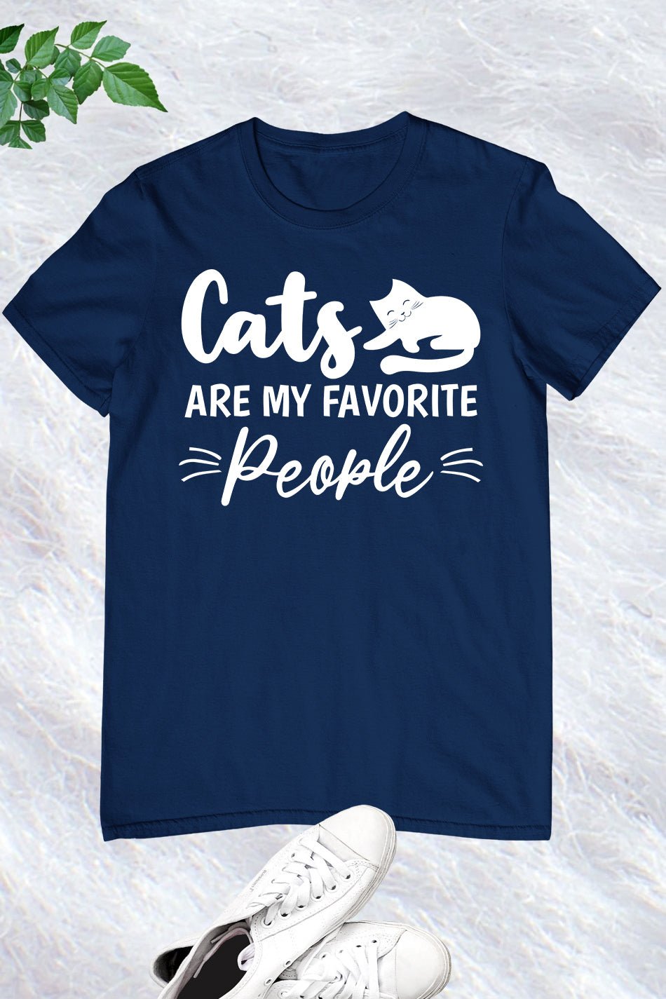 Cats Are My Favorite People Shirt