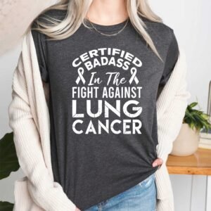 Fight Against Lung Cancer Awareness T Shirt