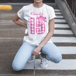 Chapter 15 Birthday Girl Shirt