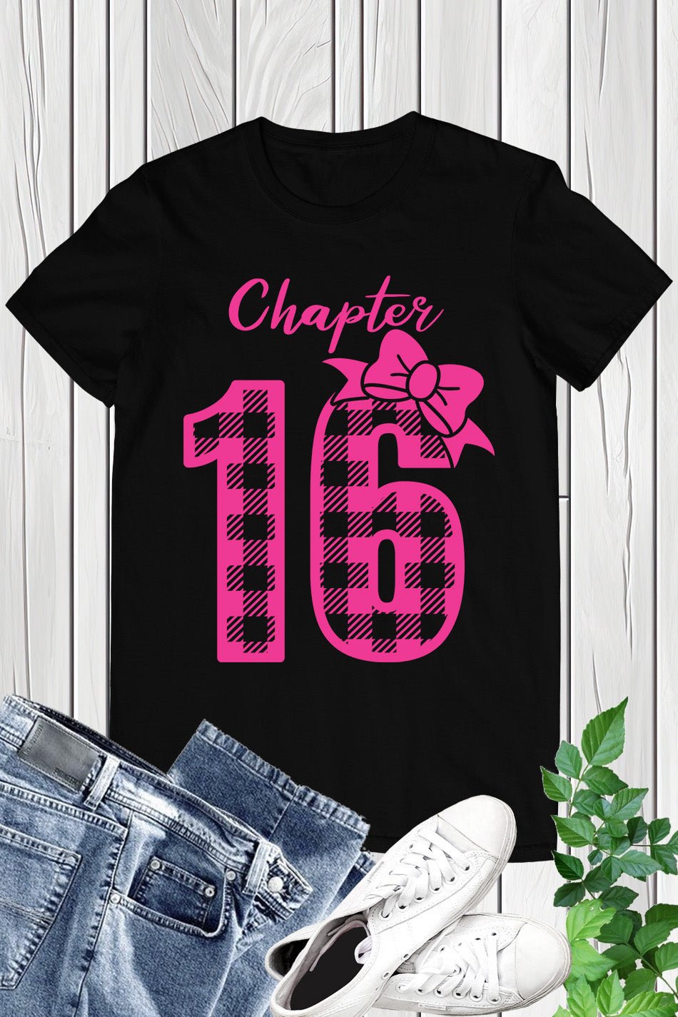 Chapter 16 Birthday Girl Shirt
