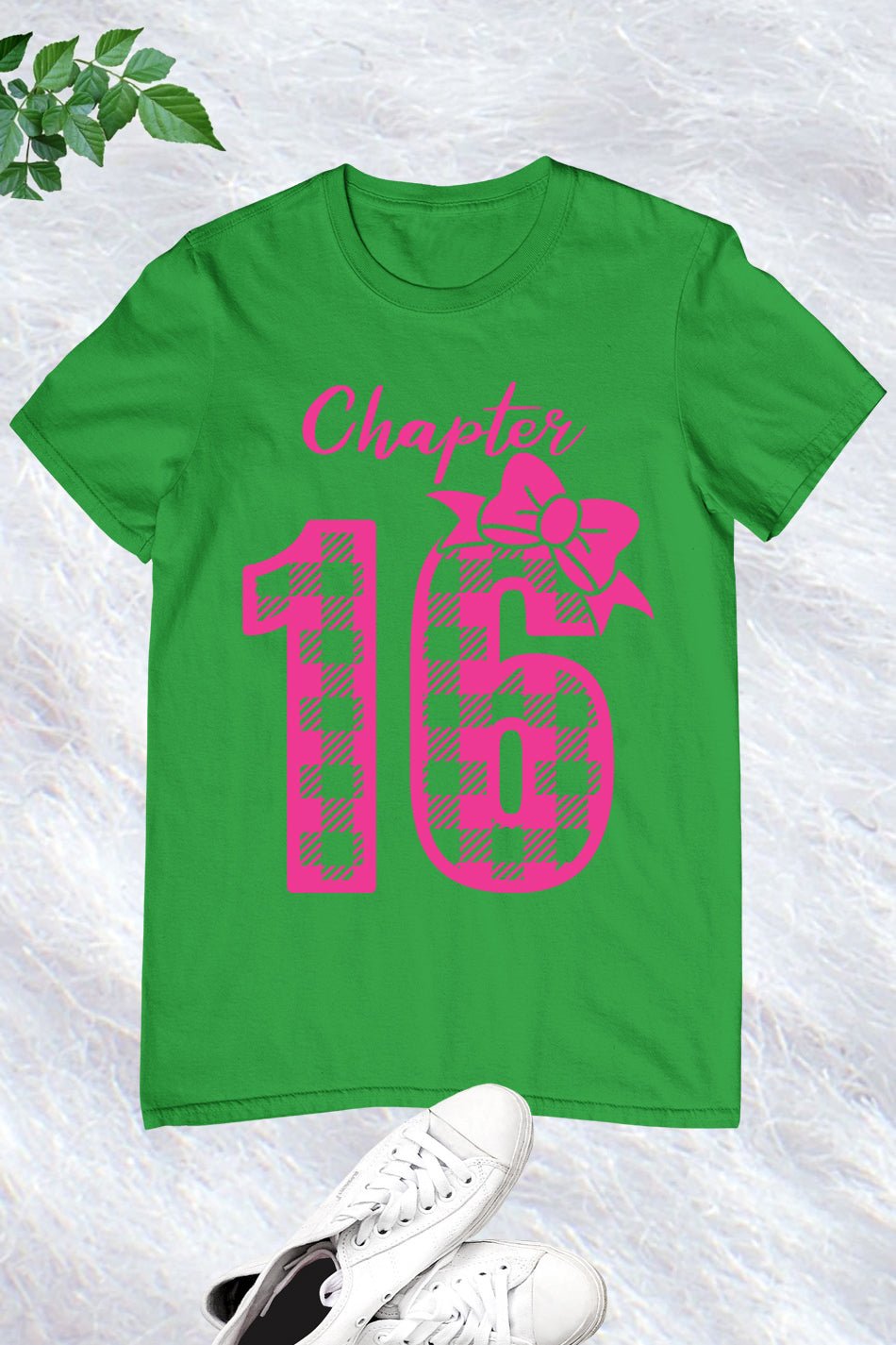 Chapter 16 Birthday Girl Shirt