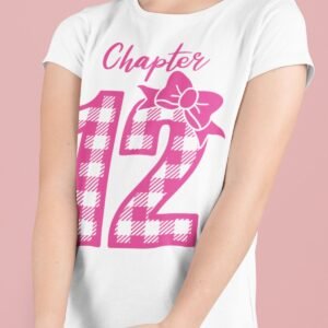 Chapter 12 Birthday Shirt