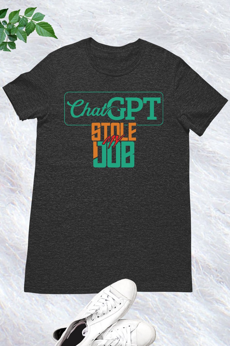 ChatGPT Stole My Job Shirt