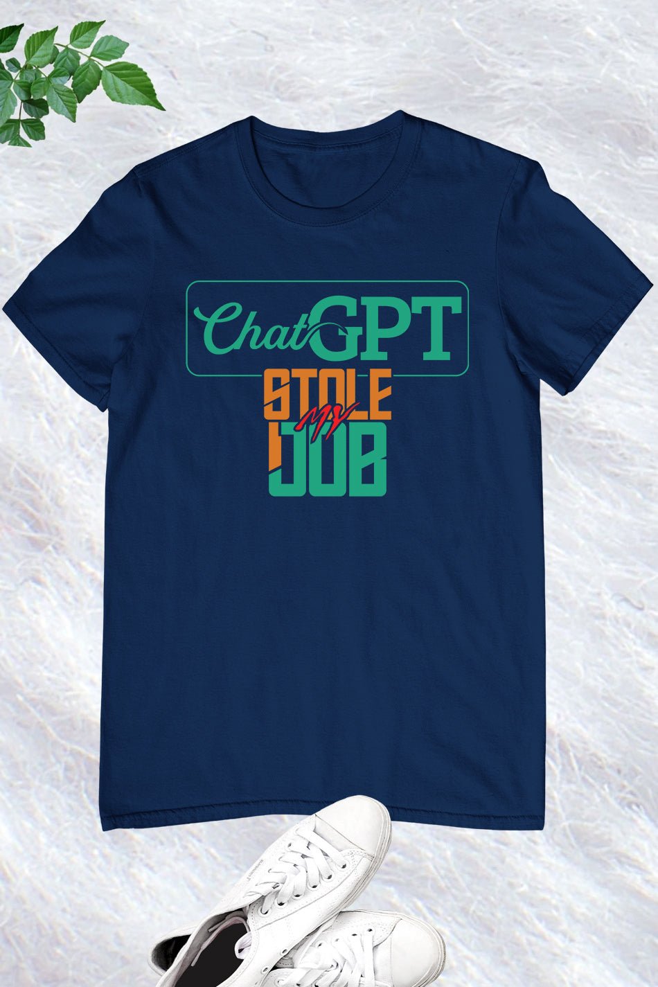 ChatGPT Stole My Job Shirt