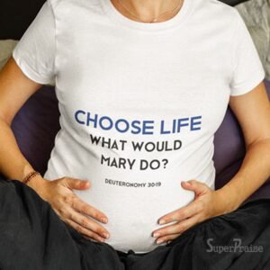 Choose Life Christian Maternity T Shirt