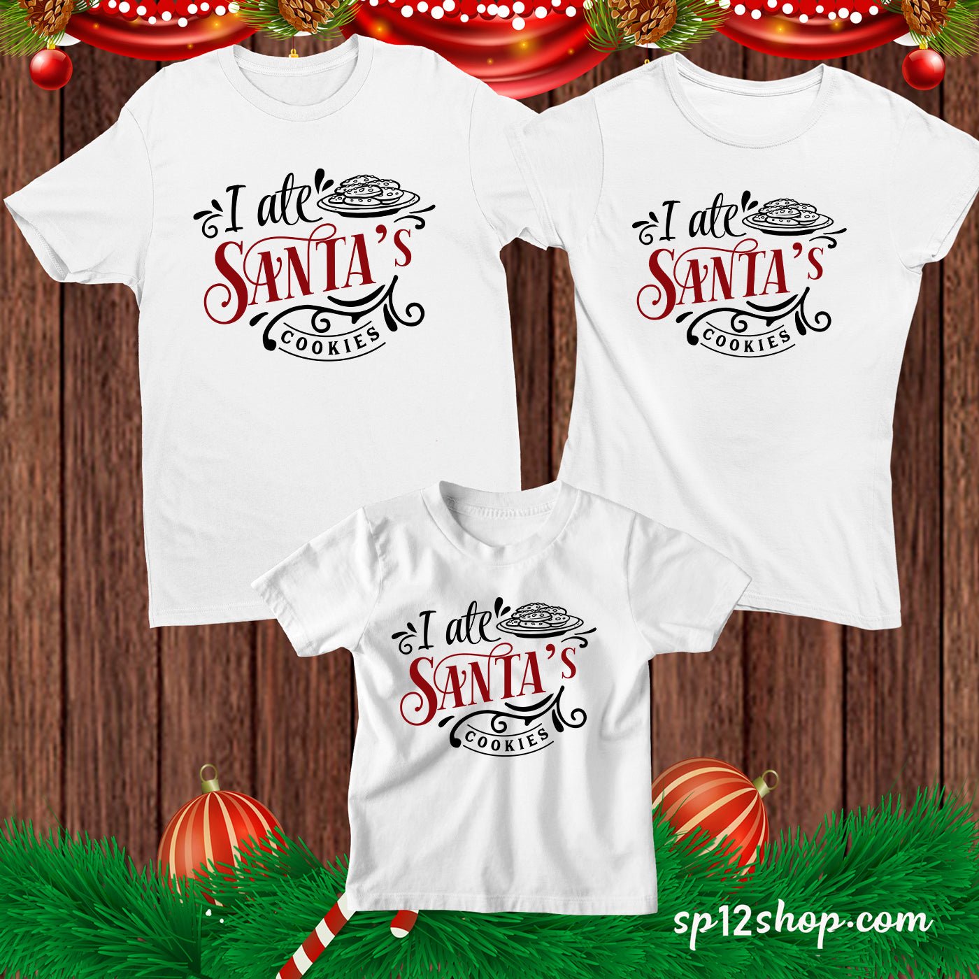 I Ate Santa's Cookies Christmas T shirt