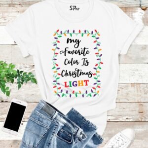 Christmas Light T Shirt My Favorite Color Christmas Light Tee