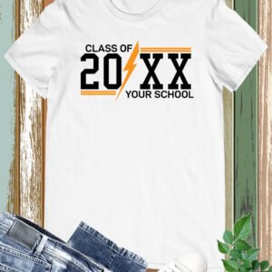 Custom Class of Your School Name T Shirt