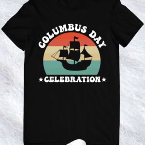 Columbus Day Celebration Shirts