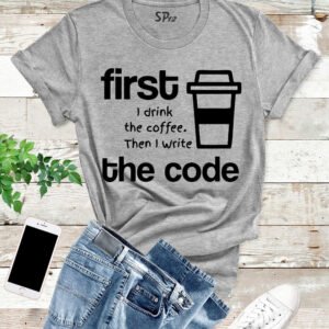 Coffee With Code Programmer T Shirt