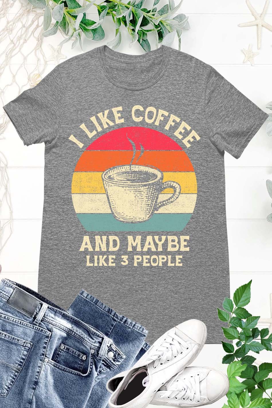I Like Coffee and Maybe 3 People Vintage Coffee Lover Shirt