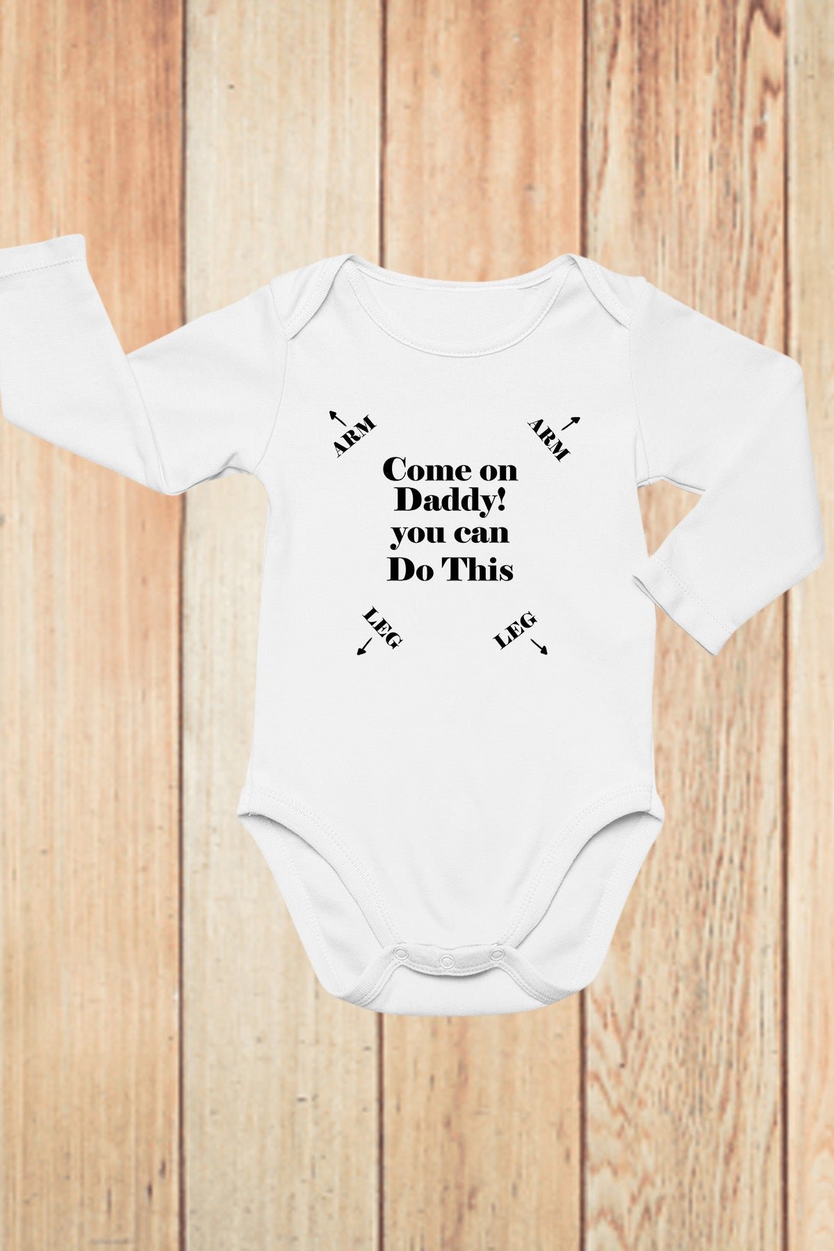 Come On Daddy You Can Do It Funny Baby Bodysuit - Image 2