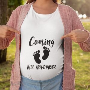 Coming This November Baby Maternity T Shirt