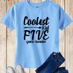 Coolest Kid Five Years Runnin' Birthday T Shirt