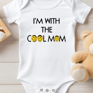 I'm With The Cool Mom Baby Bodysuit
