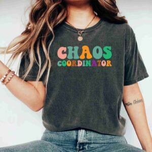 Chaos Coordinator Teacher Back to School Custom Teachers Day T-Shirt