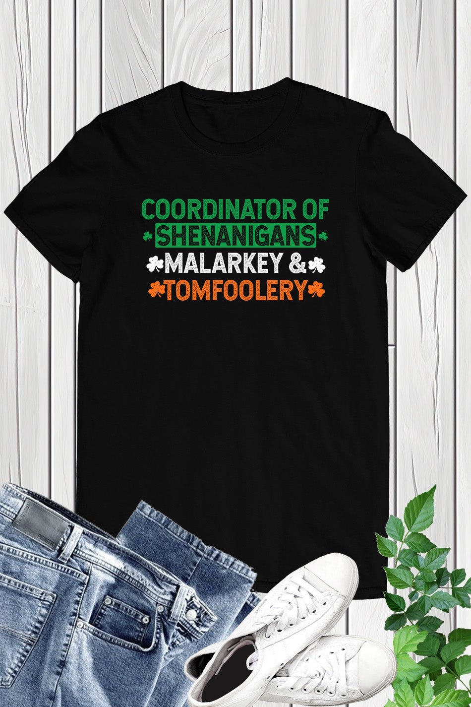 Coordinator Of Shenanigans Malarkey & Tomfoolery Shirts