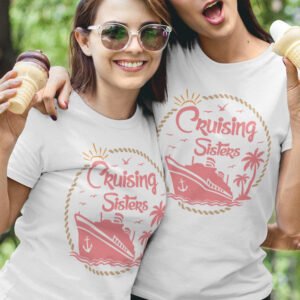 Cruising Sisters Girl Trip Shirt