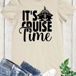 Cruise Vacation T Shirts It's Cruise time