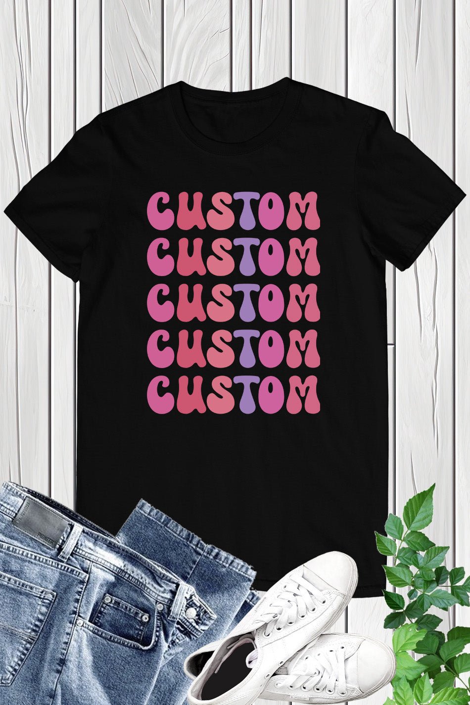Custom Trendy T Shirts