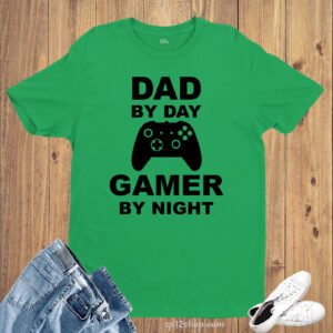 Dad By day Gamer by Night T Shirt Gaming Dad tees