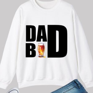 Dad Bod Beer Funny Sweatshirt