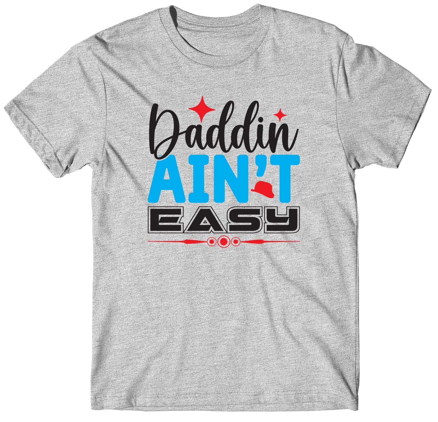 Best Daddin Ain't Easy Fathers Day Custom Short Sleeve Tshirts Gift - Image 2