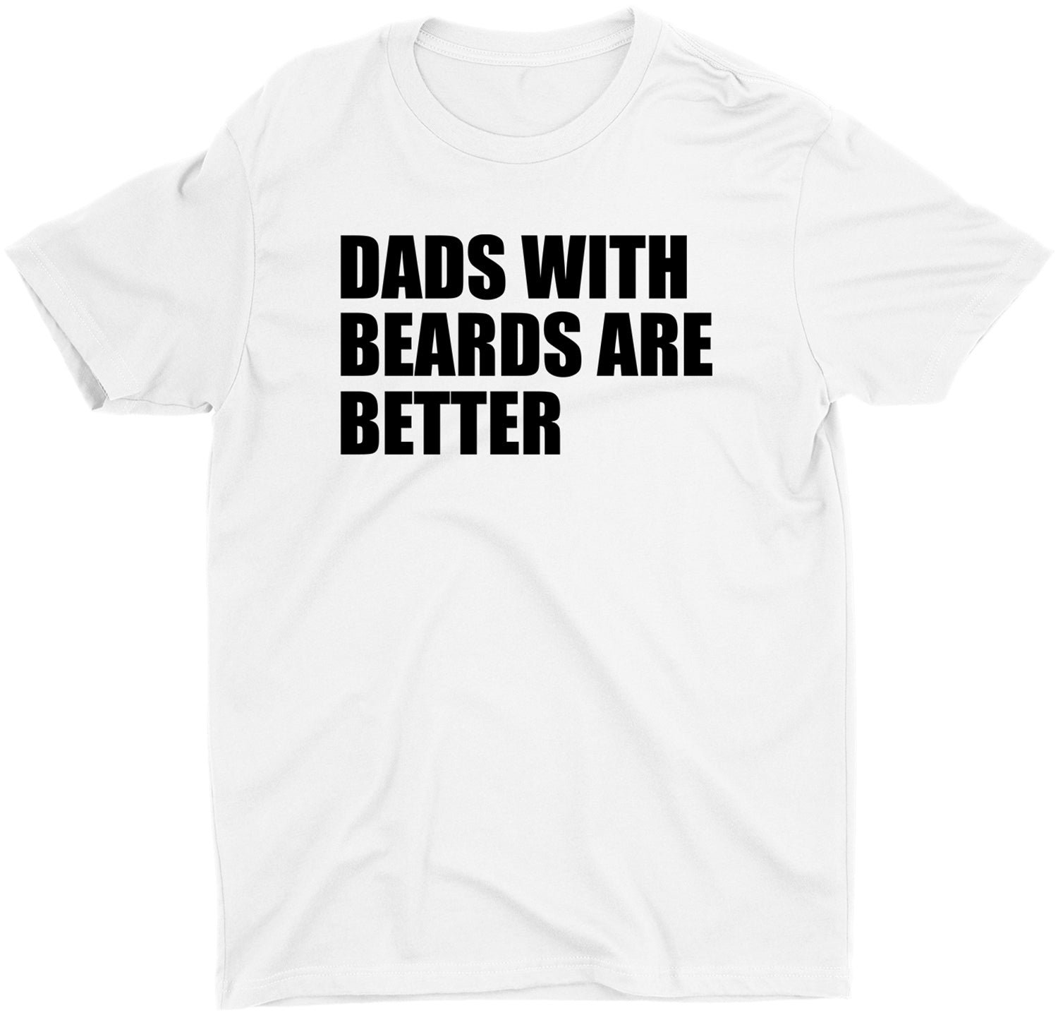 Dads with Beards are Better Custom Fathers Day T-Shirts - Image 4