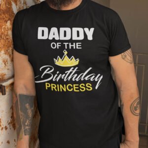 Daddy of The Birthday Princess Shirt