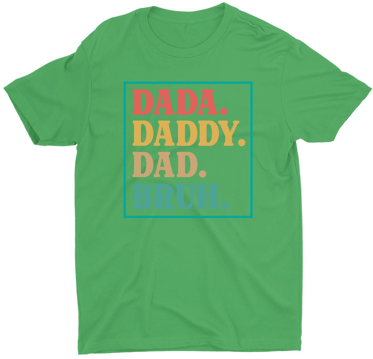 Dada Dad Bruh Fathers Day Custom Short Sleeve Birthday Gift T-Shirts
