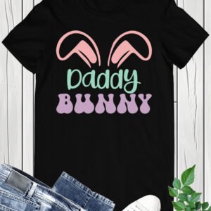 Daddy Bunny Ears Shirt