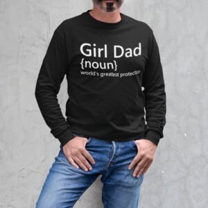 Girl Dad Fathers Day Sweatshirt