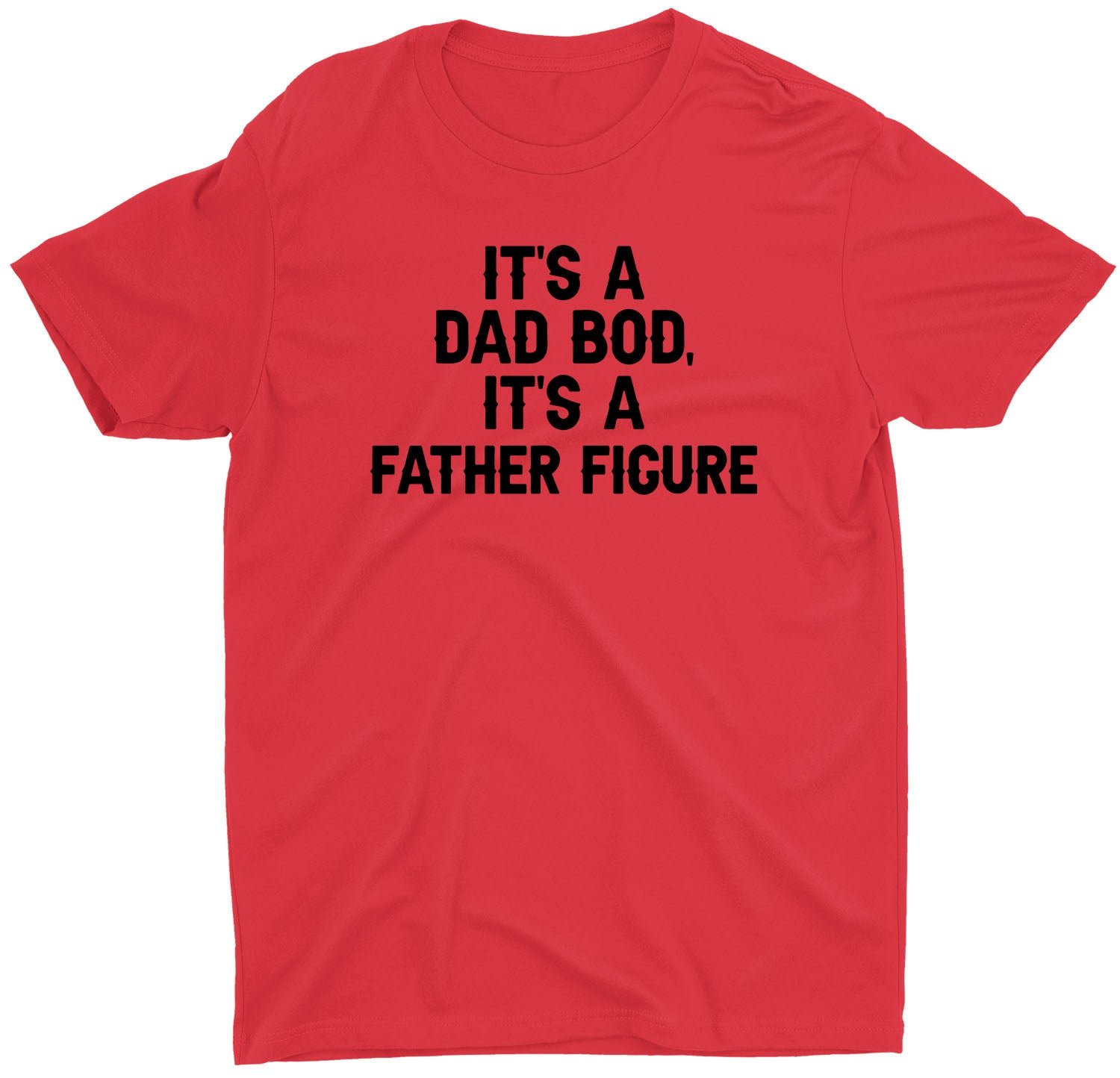 It's Not A Dad Bod Custom Short Sleeve Father's Day T-Shirt - Image 5