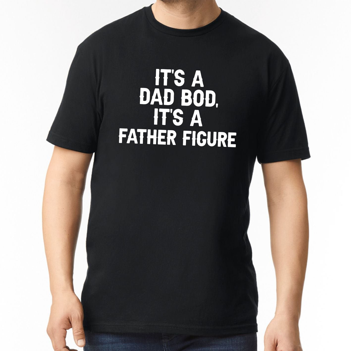 It's Not A Dad Bod Custom Short Sleeve Father's Day T-Shirt - Image 15