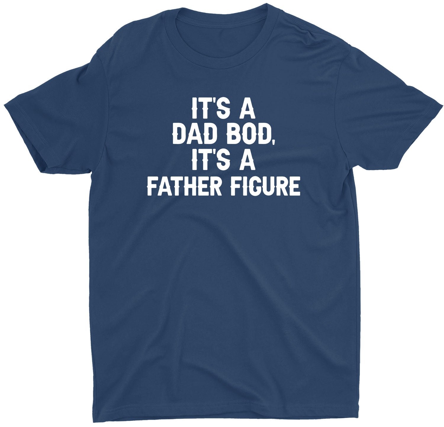 It's Not A Dad Bod Custom Short Sleeve Father's Day T-Shirt - Image 9