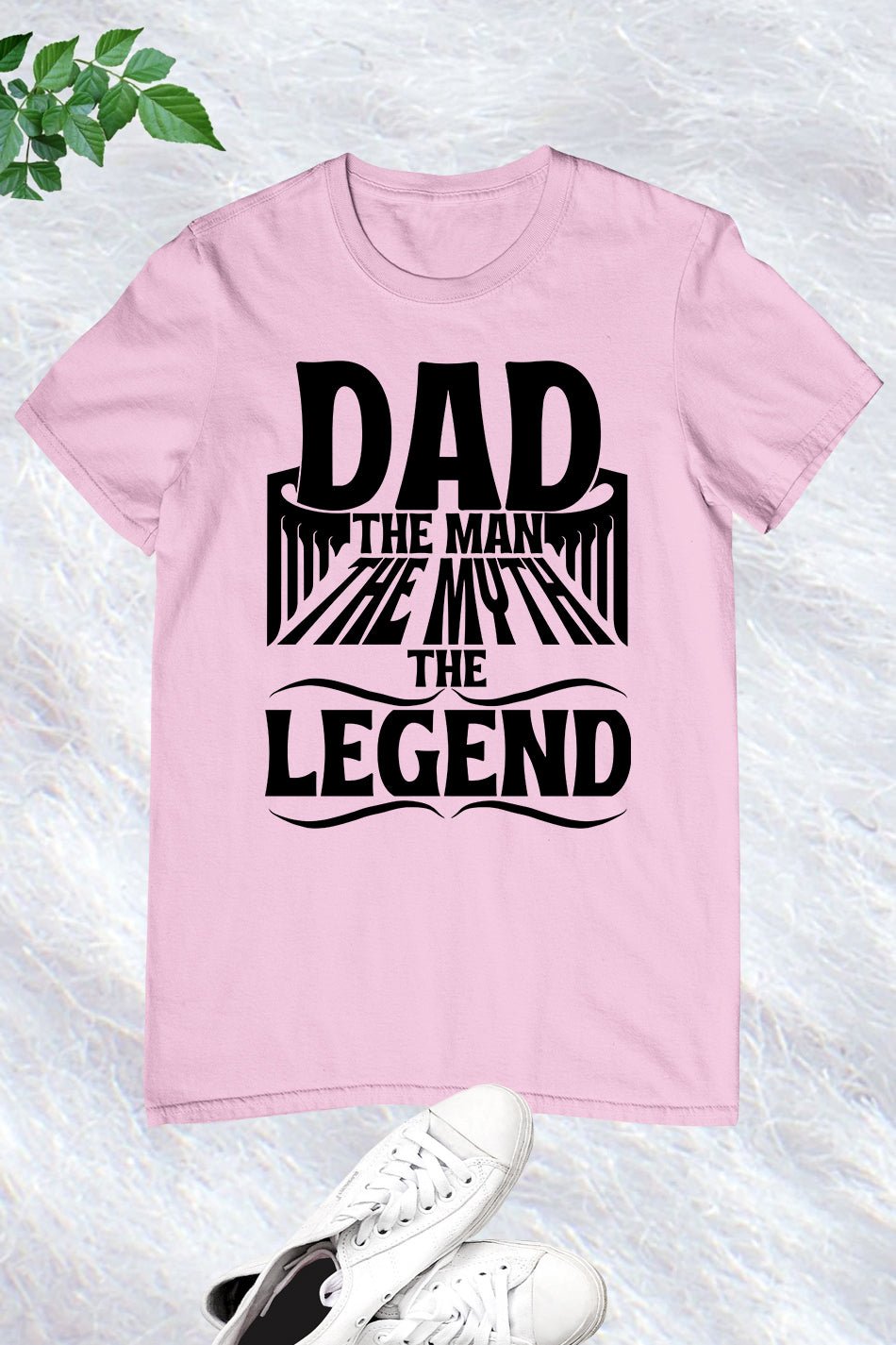 Dad The Man, The Myth, The Legend Shirt