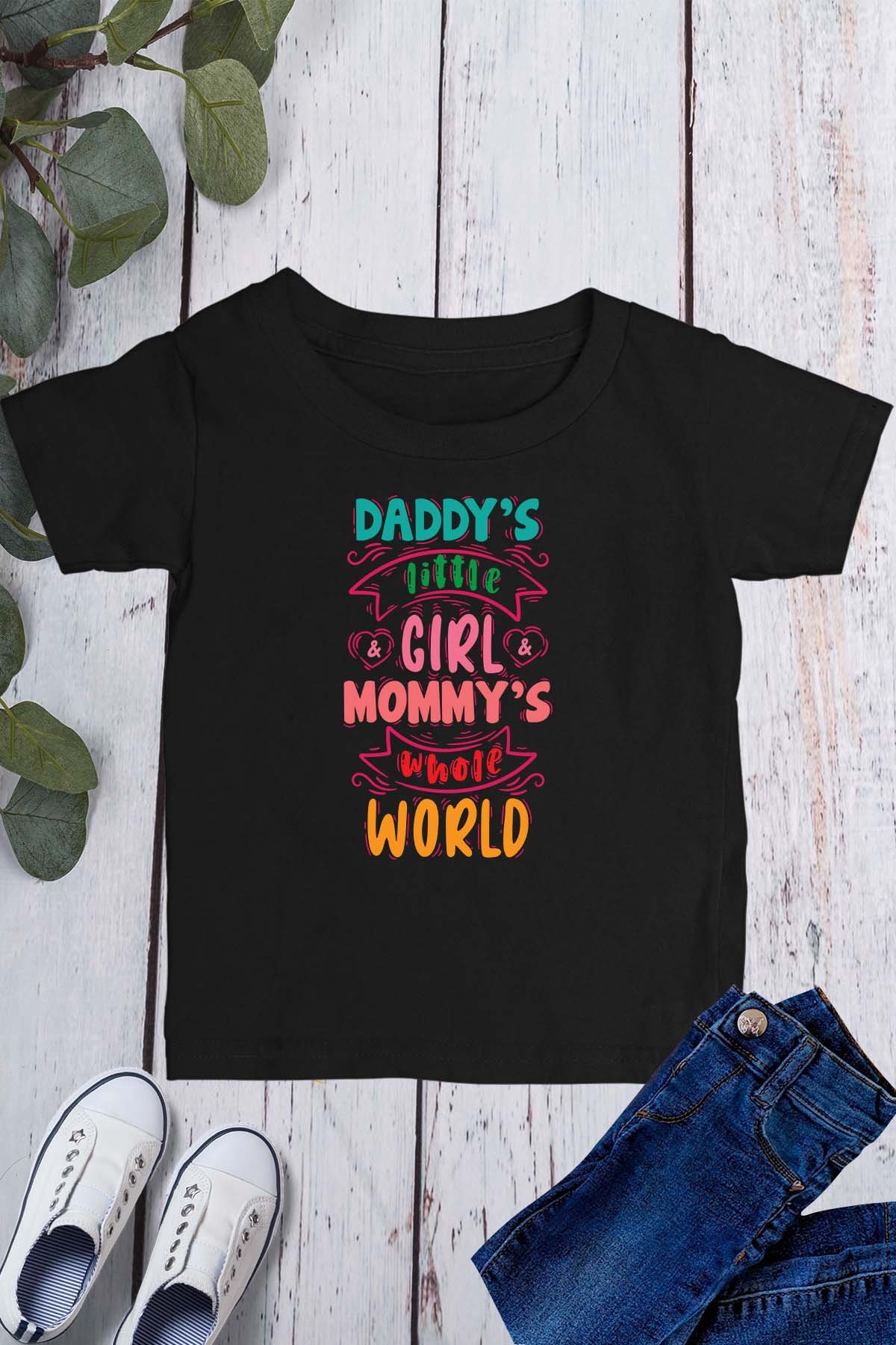 Daddy's Little Girl Mommy's Whole World Kids T Shirt - Image 3