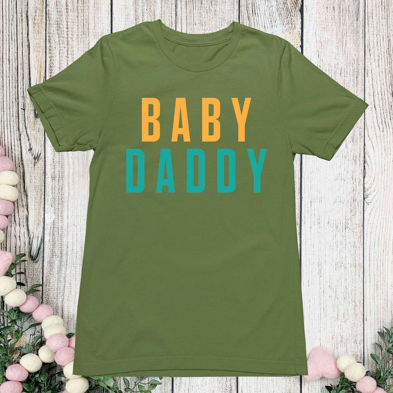 Baby Daddy Shirt