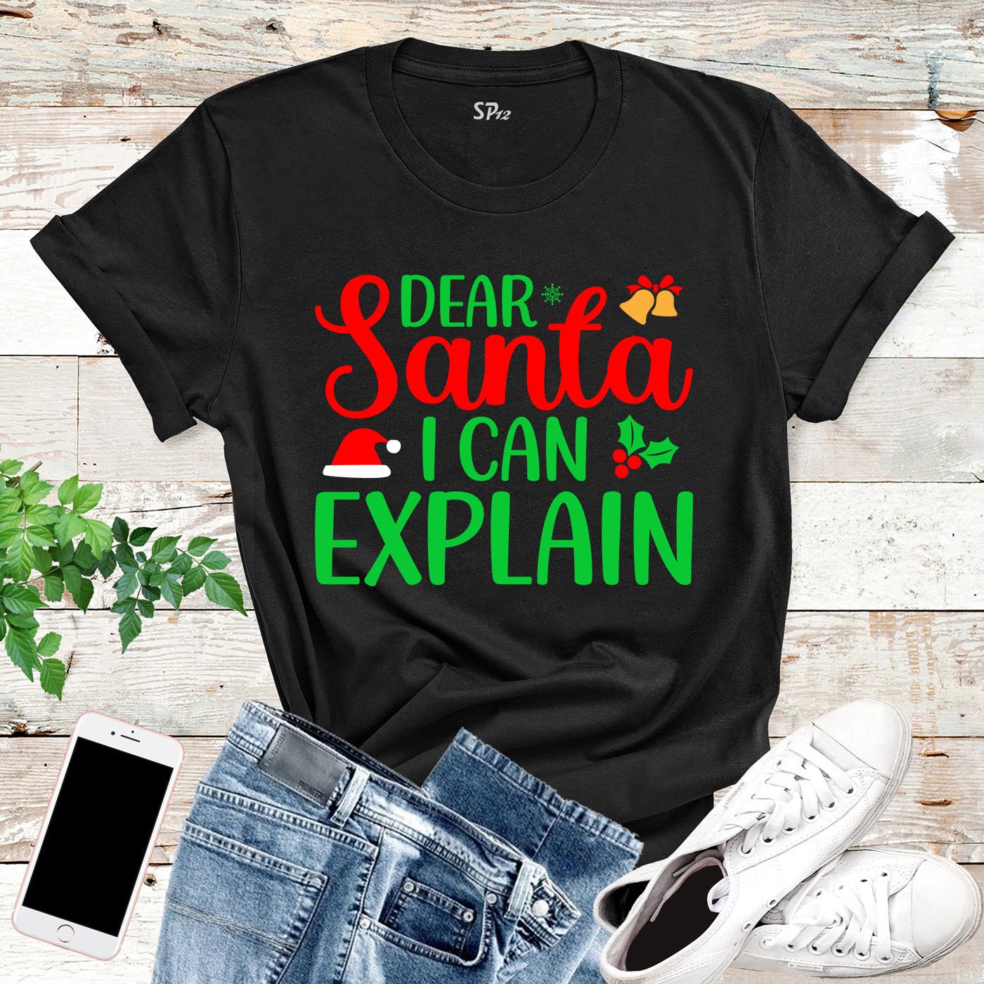 Dear Santa I can Explain Christmas T Shirt - Image 7