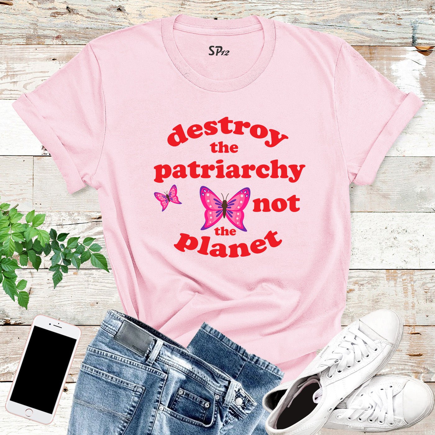 Destroy The Patriarchy Not The Planet T Shirt