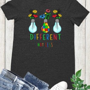 Different Not Less T Shirt