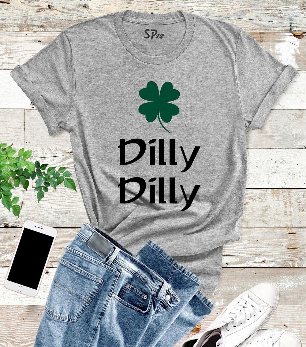 Dilly Dilly Funny St Patrick's Day T Shirt