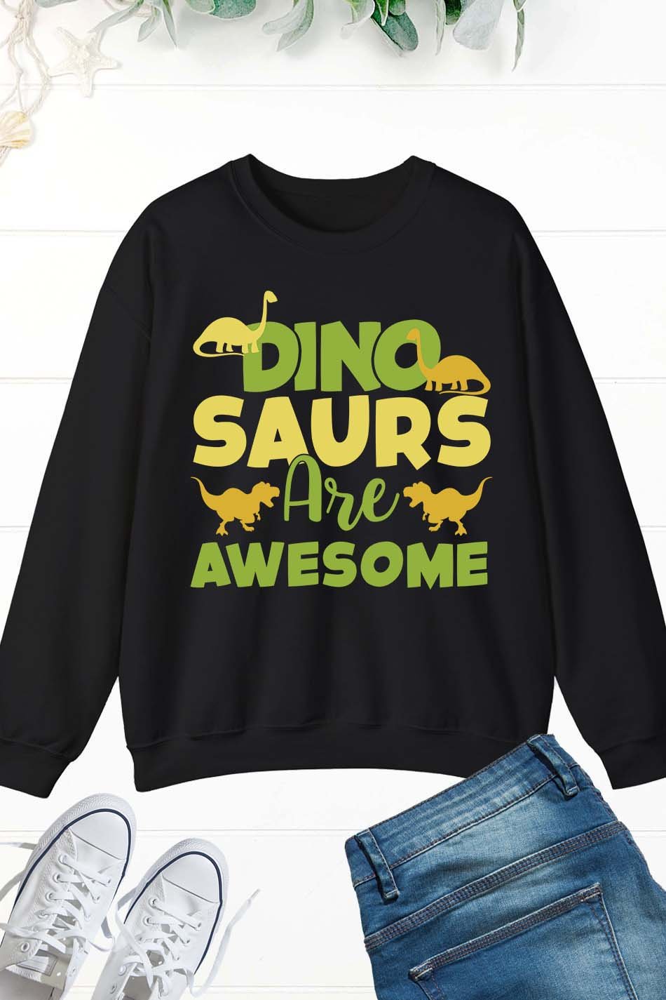 Dinosaur are Awesome Sweatshirt