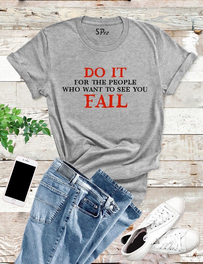 Do It Inspirational T Shirt