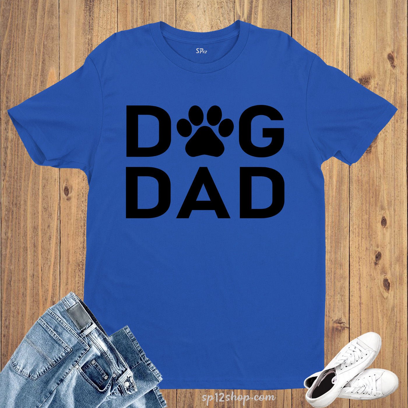 Dog Dad T Shirt