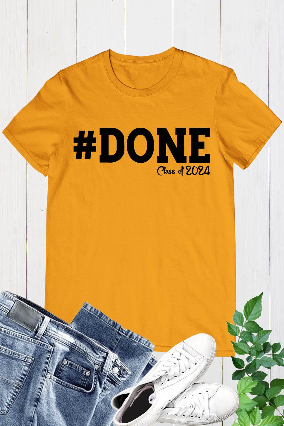 DONE Class of 2024 Graduation Shirt - Image 4